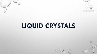 Liquid Crystals