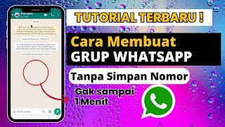 Cara Membuat Grup Whatsapp Tanpa Simpan Nomor 2023