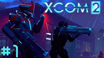 Xcom 2: Welcome Back, Commander | #1