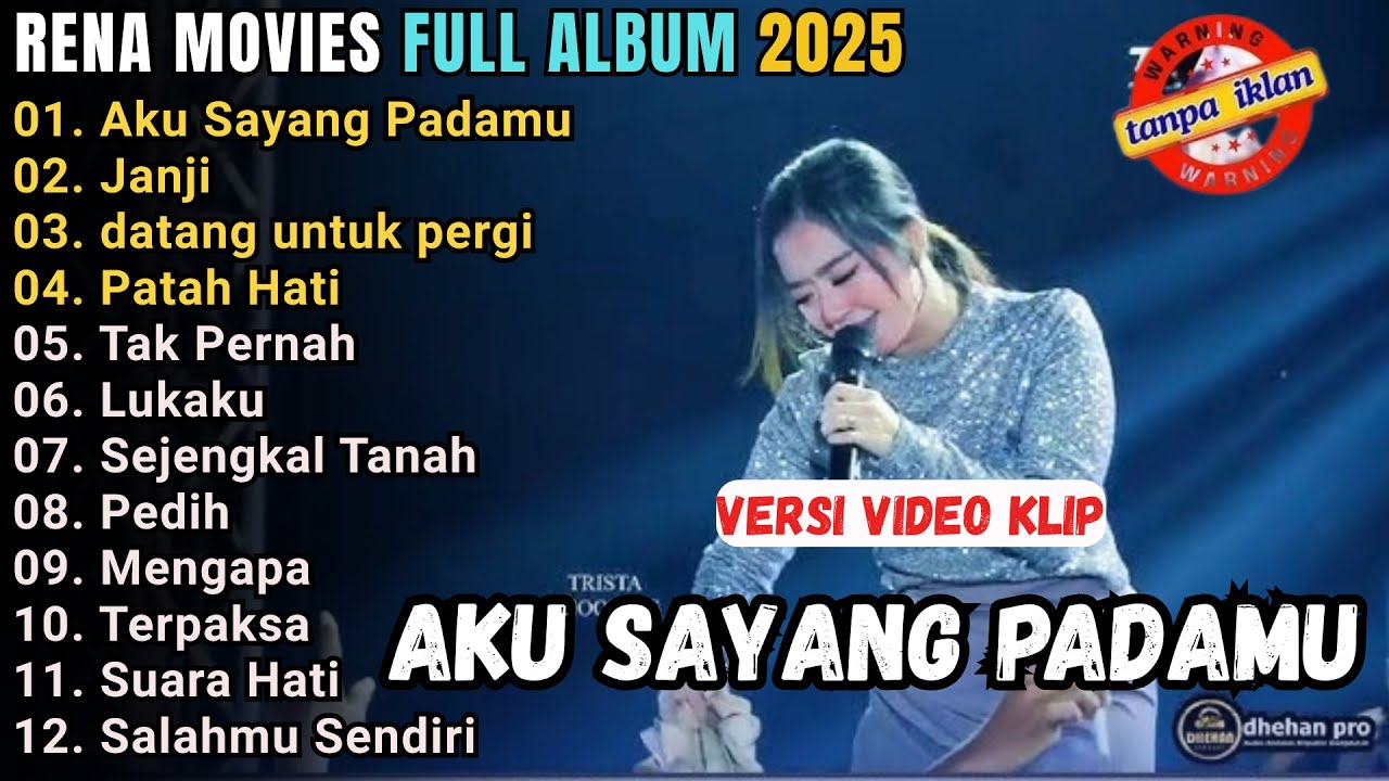 RENA MOVIES - AKU SAYANG PADAMU - JANJI - DATNG UNTUK PERGI || MEW PALAPA FULL ALBUM TERBARU 2025