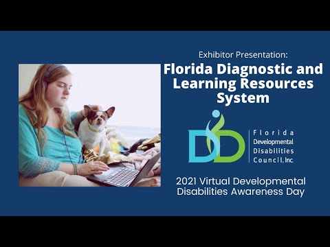 Virtual DD Day 2021: Florida Diagnostic and Learning Resources System Exhibitor Session
