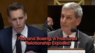 FAA and Boeing Relationship Exposed: Hawley Requests Strict Supervision From FAA Administrator
