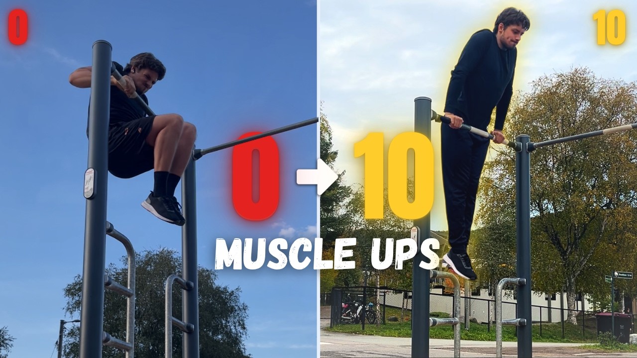 How I Went From 0 to 10 Muscle ups