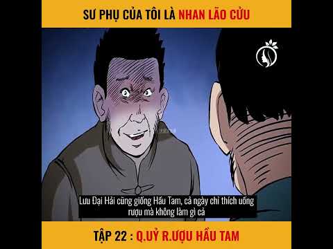 Video Sư Phụ tôi là Nhan lão cửu tập 22 - youtube