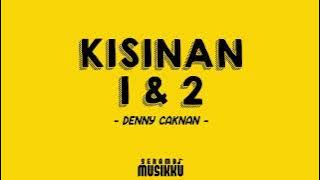 DENNY CAKNAN & MAS DDDHO - KISINAN 1 & 2 | SERAMBI MUSIKKU