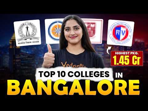 Top 10 Engineering Colleges in Bangalore | Complete Details | Admissions, Placements, Fees