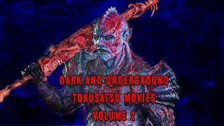 Dark Underground Tokusatsu Movies Volume 2