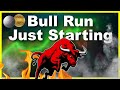 Strong Evidence: Current Crypto Bull Run is Just Getting Started!!