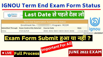 How To Check Ignou Term End Exam Form Submission Status June 2022 TEE Form Status Kaise Check Karen