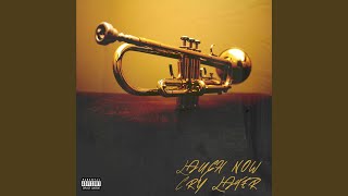 Laugh Now Cry Later Freestyle