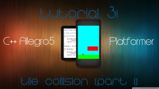 C++ Allegro 5 Platformer Made Easy Tutorial 31 - Tile Collision [Part 1]