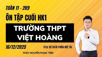 TOÁN 11 - ÔN TẬP CUỐI HỌC KÌ 1 -  ĐỀ TRƯỜNG THPT VIỆT HOÀNG