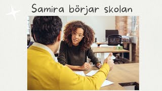 Samira börjar skolan (sfi)