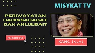 Download Lagu Periwayatan Hadis Sahabat dan Ahlulbait | Kang Jalal MP3