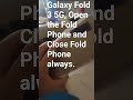 Samsung Galaxy Fold 3 5G Phone Open&Close