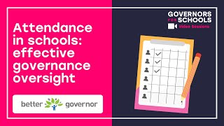 Information Attendance in schools: effective governance oversight (with Better Governor) Guide
