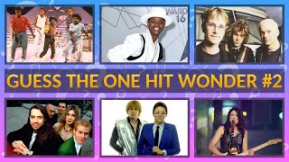 Guess The Song | One Hit Wonder Edition #2 | Music Quiz
