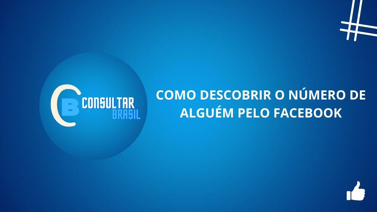 COMO DESCOBRIR O NÚMERO DE ALGUÉM PELO FACEBOOK - CONSULTAR BRASIL ...
