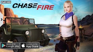 CHASE FIRE Gameplay Android/iOS