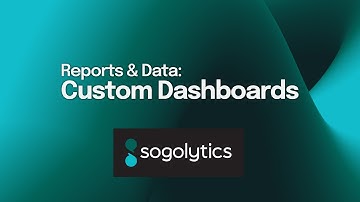 Custom Dashboards | Sogolytics
