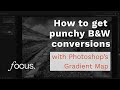How To Get Punchy Black White Conversions In 1 Minute With Photoshop S Gradient Map Feature 