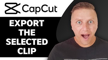 How to Export the Selected Clip in CapCut | CapCut Tutorial 2025