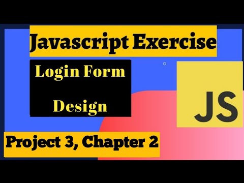 Project 3 Chepter 2,2 | How To Create JS Login/Register/Reset Form | Form Validation In JavaScript