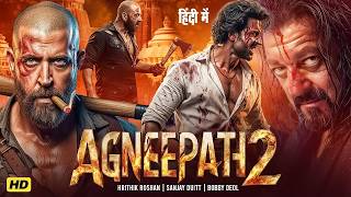 Agneepath 2 (2026) Full Movie | Sanjay Dutt | Hrithik Roshan | New Bollywood Superhit Action Movies