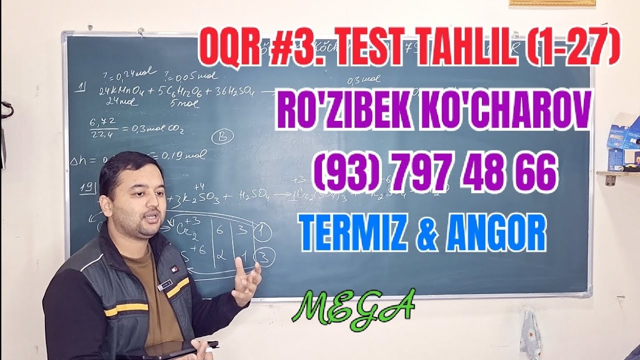 OQR #3. Oksidlanish - qaytarilish reaksiyalari | Test tahlil (1-27) | Ro'zibek Ko'charov 