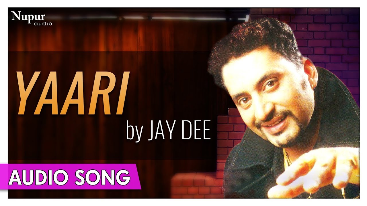 Watch Yaari | Jay Dee | All Time Hit Punjabi Song | Priya Audio on YouTube Watch Yaari | Jay Dee | All Time Hit Punjabi Song | Priya Audio on YouTube