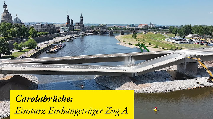 Carolabrücke: Einsturz Einhängeträger Zug A