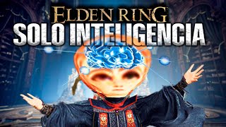 Elden Ring Pero Solo Subo Inteligencia