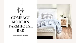 Modern Farmhouse Bed for Small Spaces with Free Plans