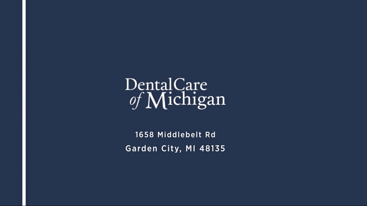 Dental Care Of Michigan Garden City Offers Dental Care In Garden