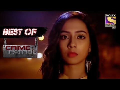 Best Of Crime Patrol - Grotesque  - Full Episode