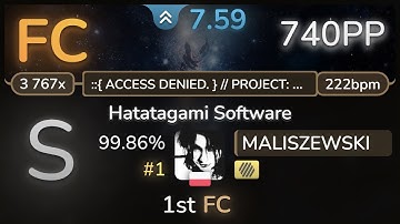 7.6⭐MALISZEWSKI | Kou! & KASOKUKI:Collective - Hatatagami Software [ACCESS] +HD 99.86% FC #1 | 740pp