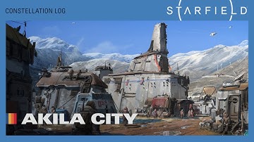 Starfield: Location Insights (Developer Commentary) - Akila City