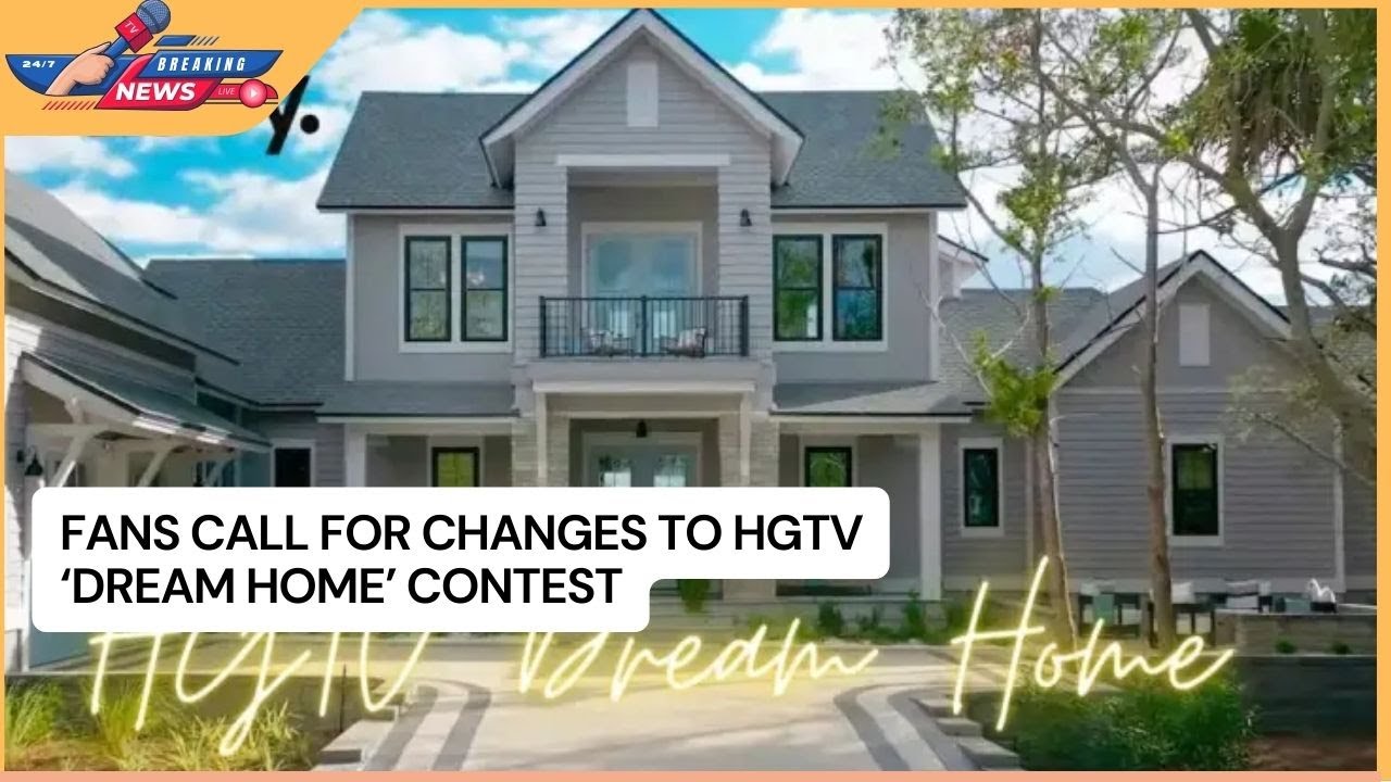 Fans Call for Changes to HGTV 'Dream Home' Contest YouTube