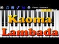 Kaoma - Lambada - Learn To Master Piano Melody