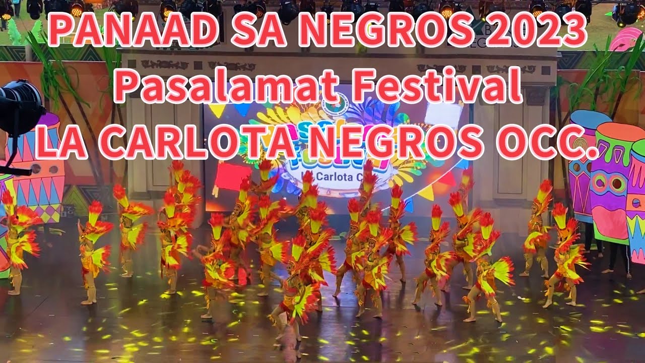 Panaad sa Negros 2023 PASALAMAT FESTIVAL LA CARLOTA Negros Occidental | Panaad 2023