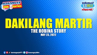 Barangay Love Stories: Pinagtabuyan noon, gusto nang balikan ngayon (Robina Story)