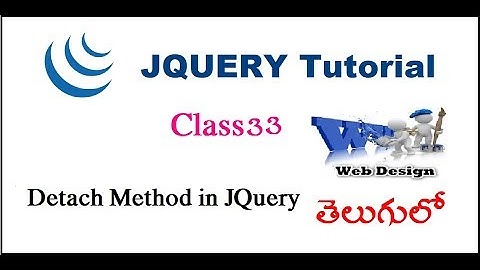 Detach method In JQuery Telugu | VLR Training Class 33