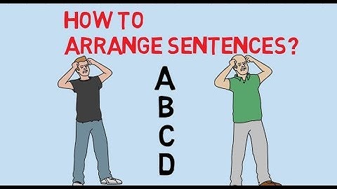 How to arrange sentences ?
