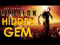 THE CHRONICLES OF RIDDICK  - A HIDDEN SCI-FI GEM