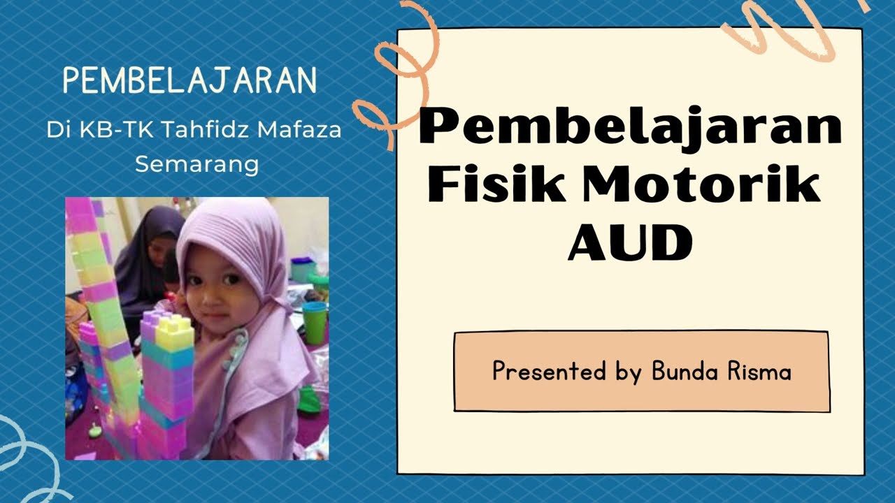 Pembelajaran Fisik Motorik di KB-TK Tahfidz Mafaza Semarang