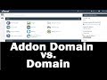 ADDON Domain vs DOMAIN - Learn How to Use Addon Domains in CPanel Tutorial