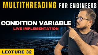 Condition Variable in C++ | Producer Consumer Problem Implementation
