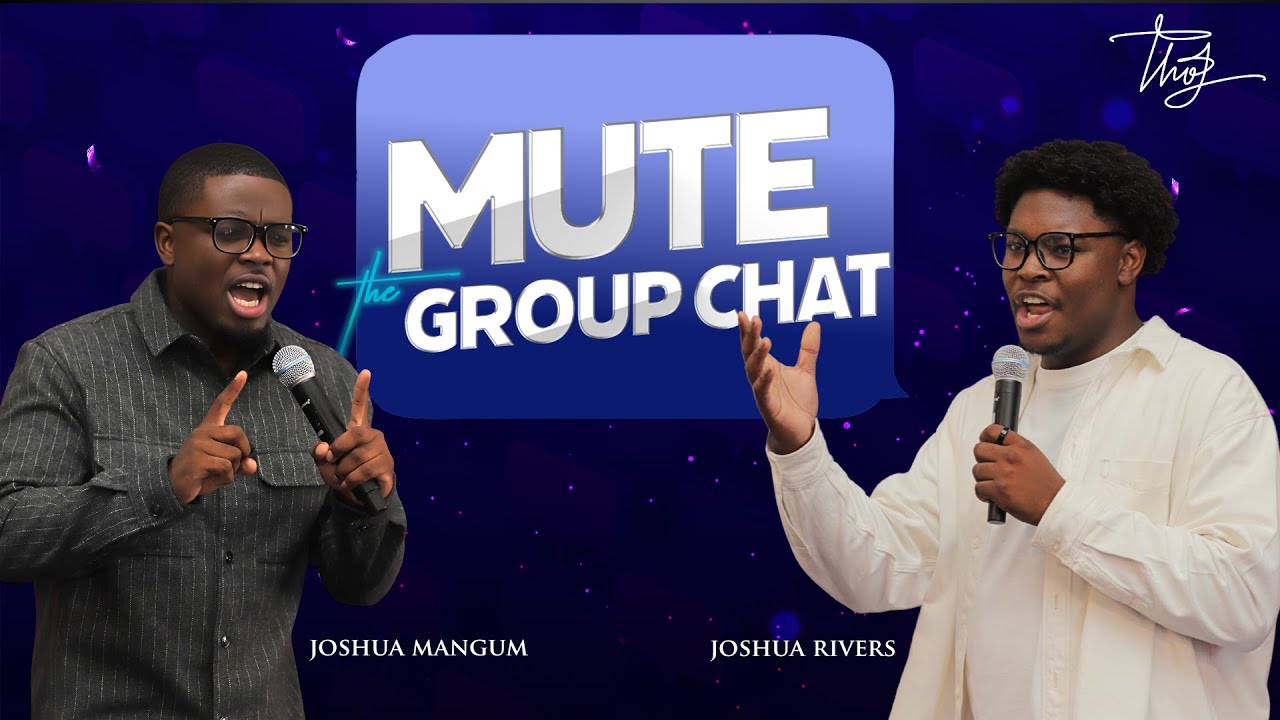 Joshwa Rivers Mute the Group Chat | Joshua Mangum & Joshua Rivers - YouTube