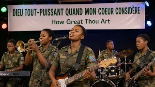 DIEU TOUT-PUISSANT QUAND MON COEUR CONSIDÈRE — How Great Thou Art