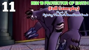 Ben 10 Protector Of Earth (Full Gameplay) Part 11 The Sixth Boss Ghost Freak (Android, iOS)